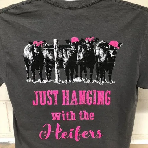 Country Life Southern Attitude Hanging With My Heifers T-Shirt