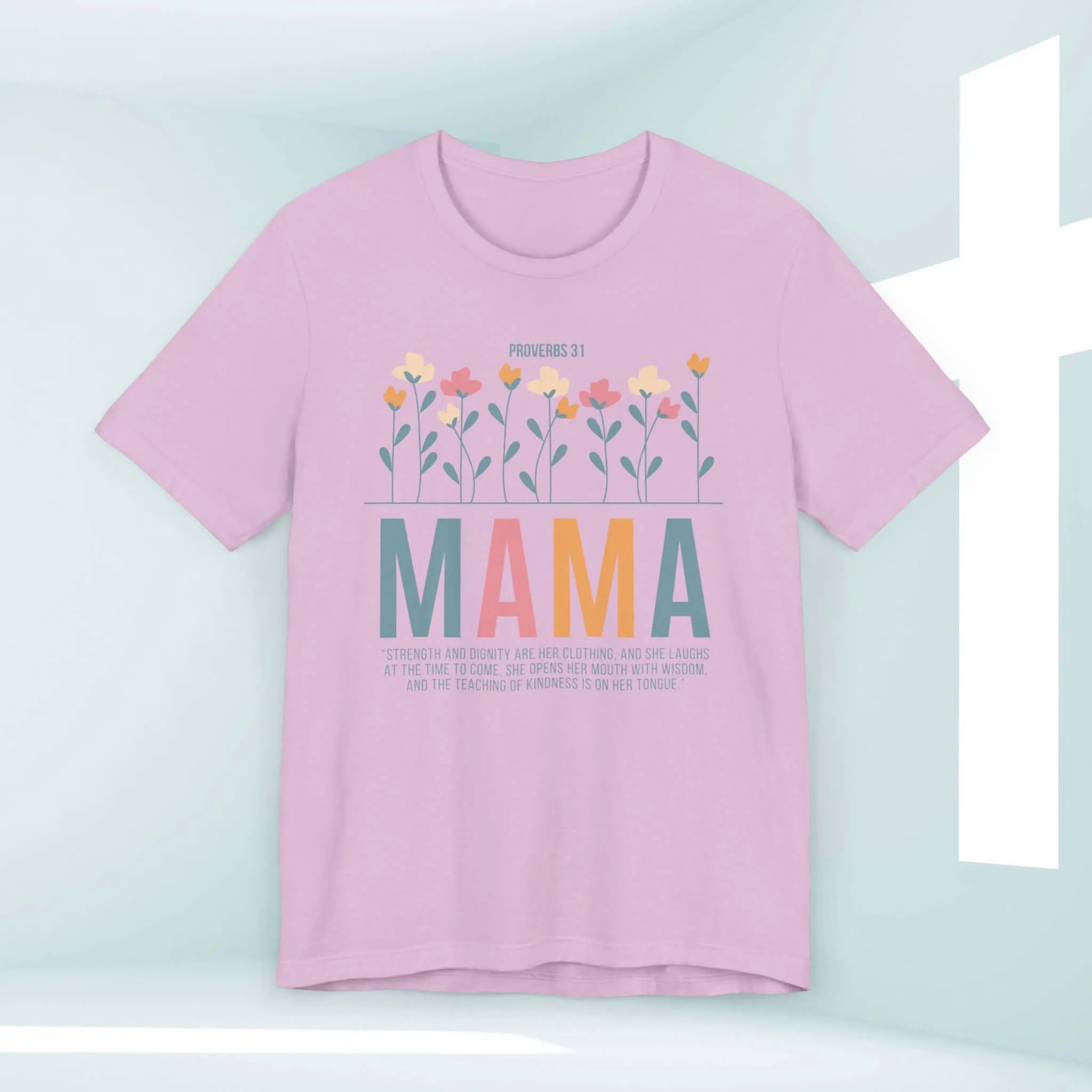 Gift For Mom Mothers Day Shirt, Floral Christian TShirt, Flower Mama Tee